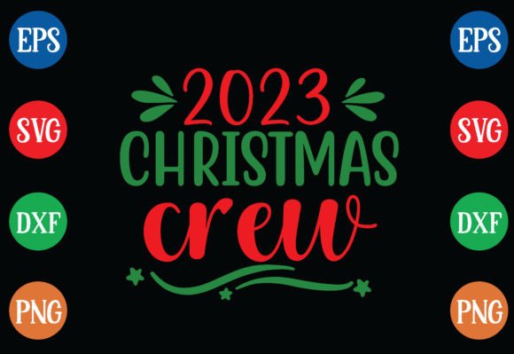 2023 Christmas Crew SVG: Graphics for T-Shirt Designs & Local Branding