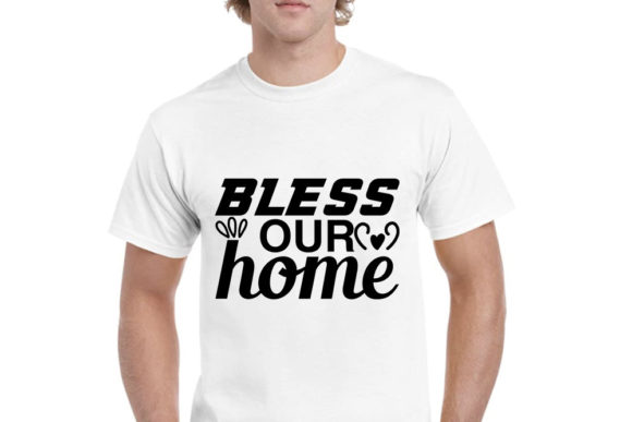 Bless Our Home SVG Review: Graphics for T-Shirt Designs