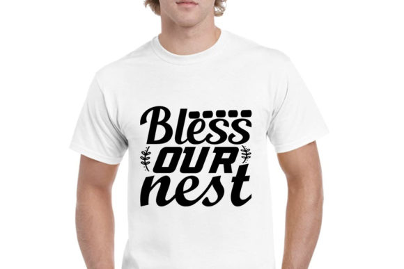 Bless Our Nest SVG: A Graphics & T-Shirt Design Asset