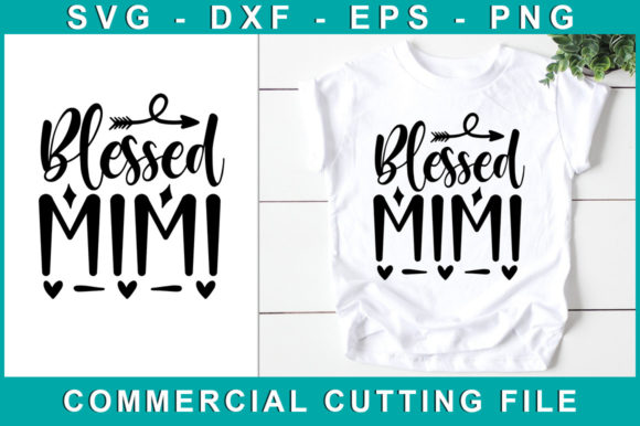 Blessed Mimi T-Shirt: Graphics for Crafts