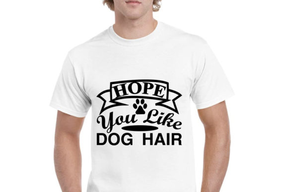 Crafts SVG Design, Hope You Like Dog Hai: T-Shirt Graphics