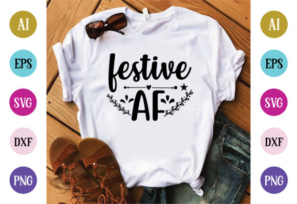 Festive Af Graphics and T-Shirt Designs Review