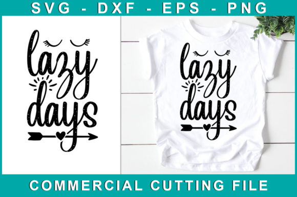 Lazy Days T-shirt Graphic & Crafts Review