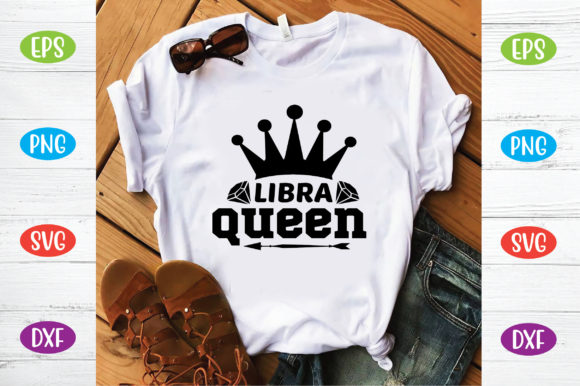 Libra Queen Graphics & T-Shirt Designs
