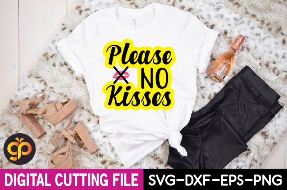 Please No Kisses SVG Crafts